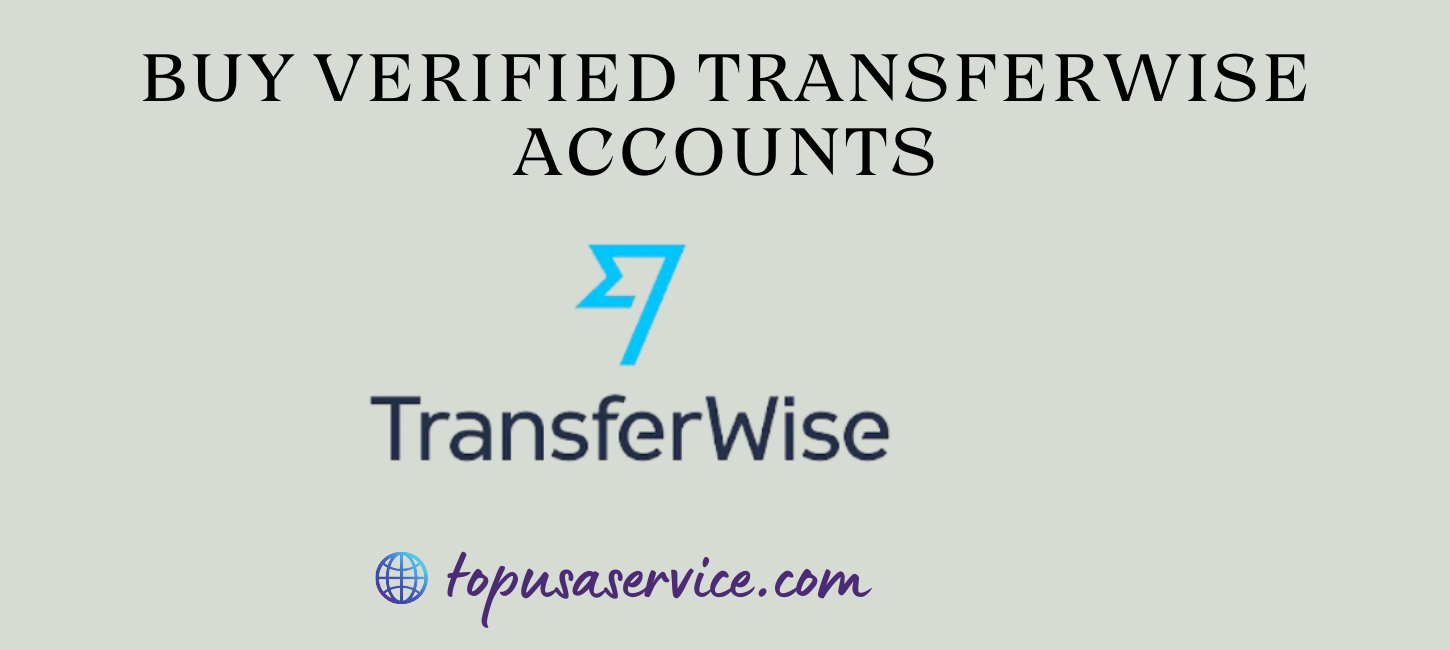 buy verified Transferwise accounts